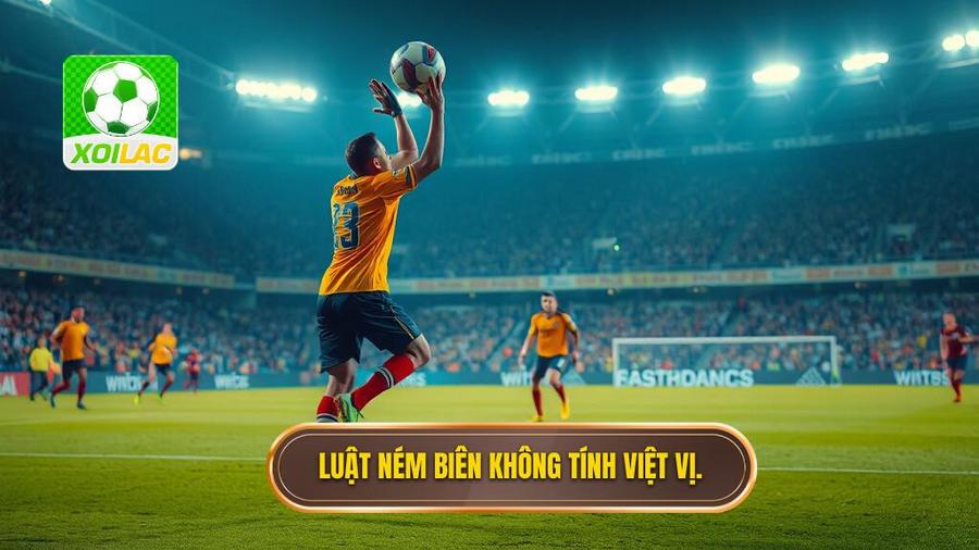 1. Quy định chính thức của FIFA về việt vị khi nhận bóng từ quả ném biên