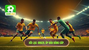 Brazil pressing cực mạnh từ đầu trận: Vũ điệu rực lửa và bài toán bóp nghẹt đối thủ
